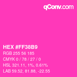 Color code: HEX #FF38B9 | qconv.com