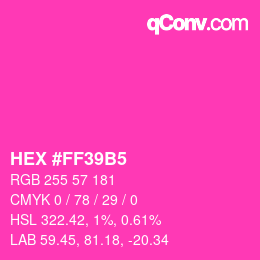 カラーコード: HEX #FF39B5 | qconv.com