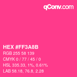 Color code: HEX #FF3A8B | qconv.com