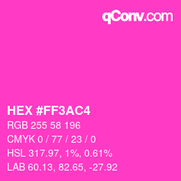 カラーコード: HEX #FF3AC4 | qconv.com