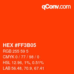 カラーコード: HEX #FF3B05 | qconv.com