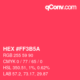 カラーコード: HEX #FF3B5A | qconv.com