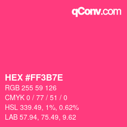 Color code: HEX #FF3B7E | qconv.com