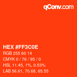 カラーコード: HEX #FF3C0E | qconv.com