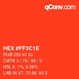 Color code: HEX #FF3C1E | qconv.com