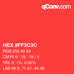 カラーコード: HEX #FF3C3C | qconv.com