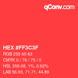 Color code: HEX #FF3C3F | qconv.com