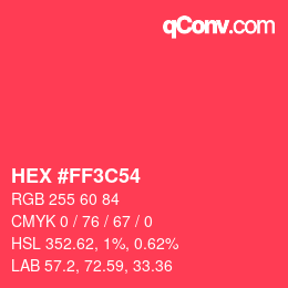 カラーコード: HEX #FF3C54 | qconv.com