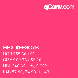 カラーコード: HEX #FF3C7B | qconv.com