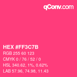 Code couleur: HEX #FF3C7B | qconv.com