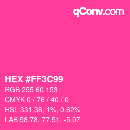 カラーコード: HEX #FF3C99 | qconv.com