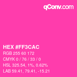 Color code: HEX #FF3CAC | qconv.com