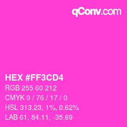 カラーコード: HEX #FF3CD4 | qconv.com