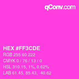 Color code: HEX #FF3CDE | qconv.com