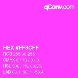 Color code: HEX #FF3CFF | qconv.com