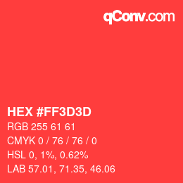 Color code: HEX #FF3D3D | qconv.com