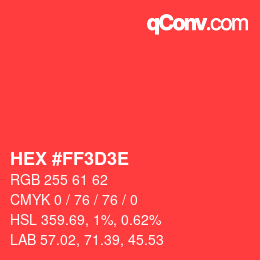 Color code: HEX #FF3D3E | qconv.com
