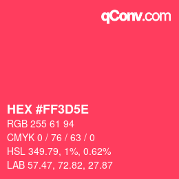 Código de color: HEX #FF3D5E | qconv.com