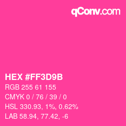 カラーコード: HEX #FF3D9B | qconv.com