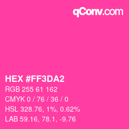カラーコード: HEX #FF3DA2 | qconv.com