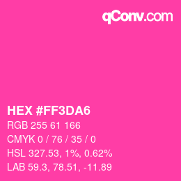 Color code: HEX #FF3DA6 | qconv.com