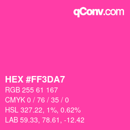 Color code: HEX #FF3DA7 | qconv.com