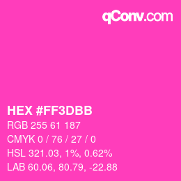 Color code: HEX #FF3DBB | qconv.com