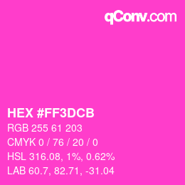 Color code: HEX #FF3DCB | qconv.com