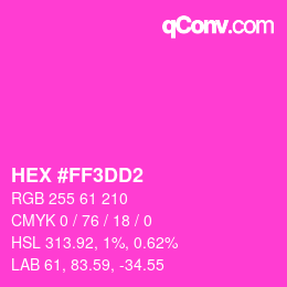 Color code: HEX #FF3DD2 | qconv.com