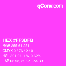 Color code: HEX #FF3DFB | qconv.com