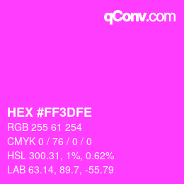 カラーコード: HEX #FF3DFE | qconv.com