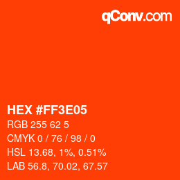 Color code: HEX #FF3E05 | qconv.com