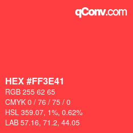 Color code: HEX #FF3E41 | qconv.com