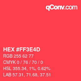 カラーコード: HEX #FF3E4D | qconv.com