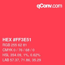 カラーコード: HEX #FF3E51 | qconv.com
