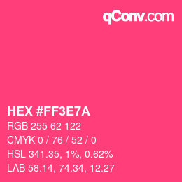 Color code: HEX #FF3E7A | qconv.com