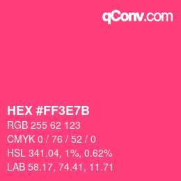 Color code: HEX #FF3E7B | qconv.com