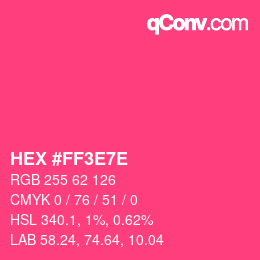 Código de color: HEX #FF3E7E | qconv.com