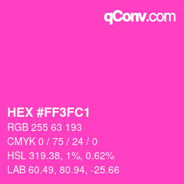 Color code: HEX #FF3FC1 | qconv.com