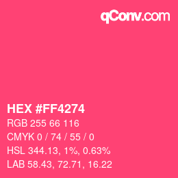 Color code: HEX #FF4274 | qconv.com