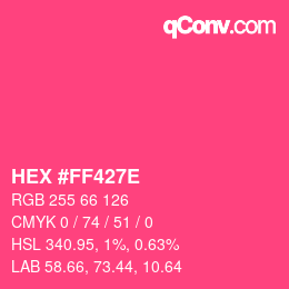 Color code: HEX #FF427E | qconv.com