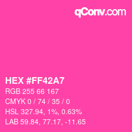 Color code: HEX #FF42A7 | qconv.com