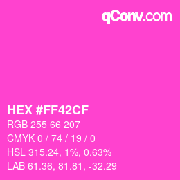 Color code: HEX #FF42CF | qconv.com