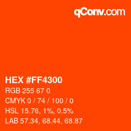 Color code: HEX #FF4300 | qconv.com