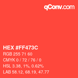 颜色代码: HEX #FF473C | qconv.com