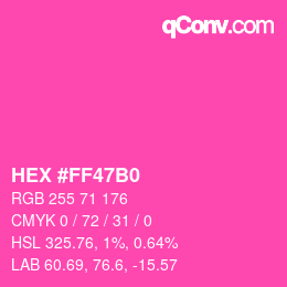 Color code: HEX #FF47B0 | qconv.com