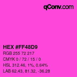 カラーコード: HEX #FF48D9 | qconv.com