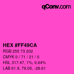 颜色代码: HEX #FF49CA | qconv.com