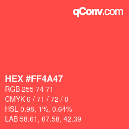 Color code: HEX #FF4A47 | qconv.com