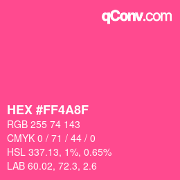 カラーコード: HEX #FF4A8F | qconv.com